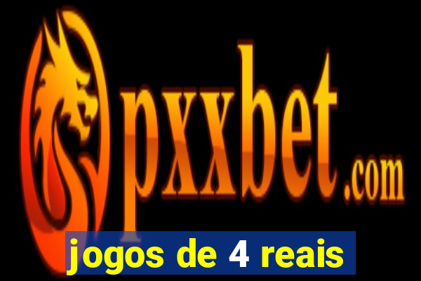 jogos de 4 reais